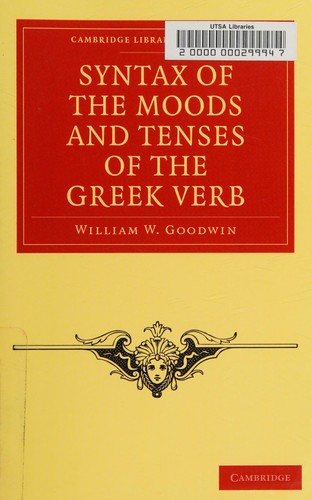 Couverture : Syntax of the Moods and Tenses of the Greek Verb