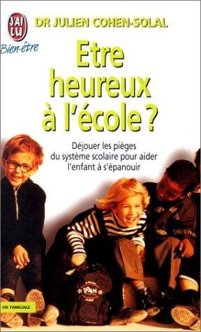 Couverture : Etre heureux a l'ecole ?