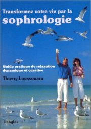 Couverture : Transformez votre vie par la sophrologie 