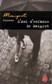 Couverture : L'Ami D'enfance de Maigret