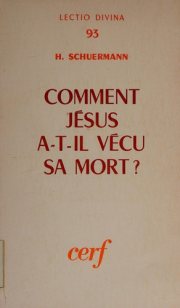 Couverture : Comment Jésus a-t-il vécu sa mort?