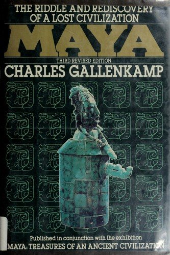 Couverture : Maya, the riddle and rediscovery of a lost civilization