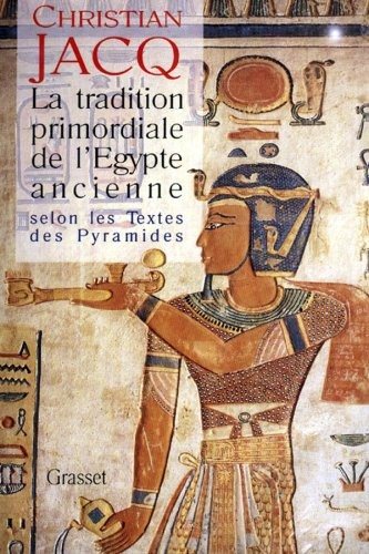 Couverture : La tradition primordiale de l'Égypte ancienne