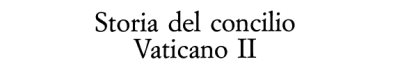 Couverture : Storia del concilio Vaticano II
