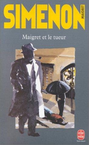 Couverture : Maigret Et Le Tueur