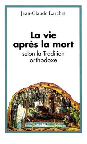 Couverture : La Vie après la mort selon la tradition orthodoxe