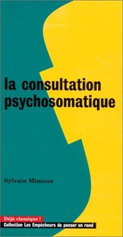 Couverture : La consultation psychosomatique