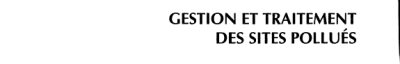 Couverture : Gestion et traitement des sites pollués
