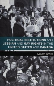 Couverture : Political institutions and lesbian and gay rights in the United States and Canada