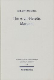Couverture : The arch-heretic Marcion