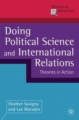 Couverture : Doing Political Science And International Relations Theories In Action