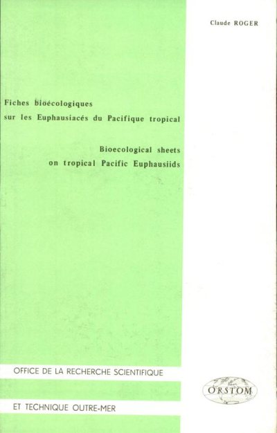 Couverture : Fiches bioécologiques sur les Euphausiacés du Pacifique tropical =