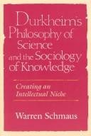 Couverture : Durkheim's philosophy of science and the sociology of knowledge