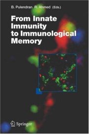 Couverture : From Innate Immunity to Immunological Memory (Current Topics in Microbiology and Immunology)