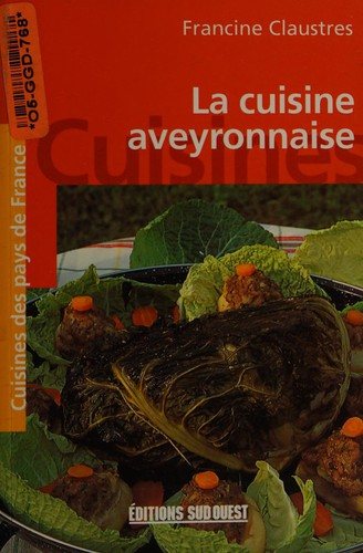 Couverture : La cuisine aveyronnaise