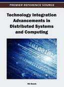 Couverture : Technology Integration Advancements in Distributed Systems and Computing