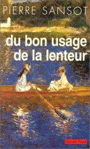 Couverture : Du bon usage de la lenteur
