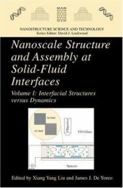 Couverture : Nanoscale Structure and Assembly at Solid-Fluid Interfaces