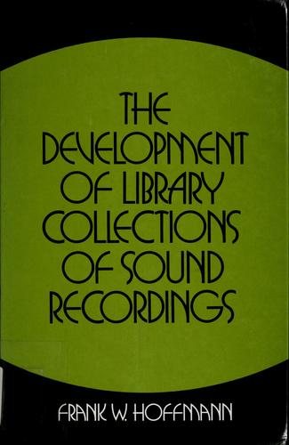 Couverture : The development of library collections of sound recordings