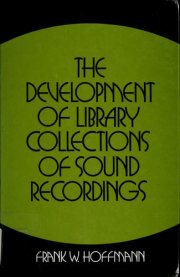 Couverture : The development of library collections of sound recordings