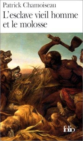 Couverture : L' Esclave Vieil Homme Et Le Molosse