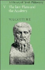 Couverture : A History of Greek Philosophy (Later Plato & the Academy)