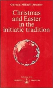 Couverture : Christmas and Easter in the Initiatic Tradition