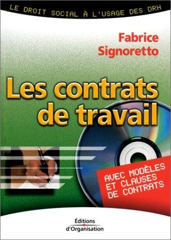Couverture : Les Contrats de travail (avec modèles et clauses de contrats)