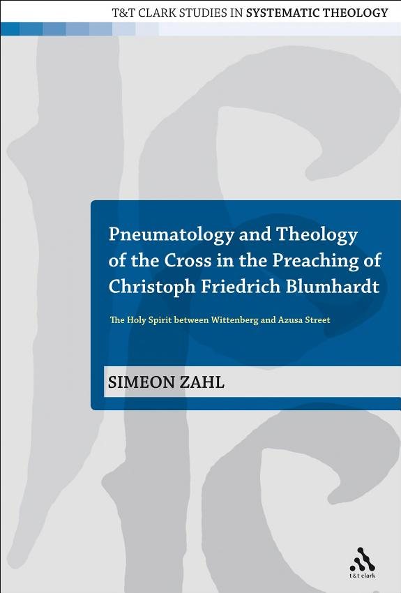 Couverture : Pneumatology and theology of the cross in the preaching of Christoph Friedrich Blumhardt