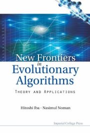 Couverture : New Frontier In Evolutionary Algorithms Theory And Applications