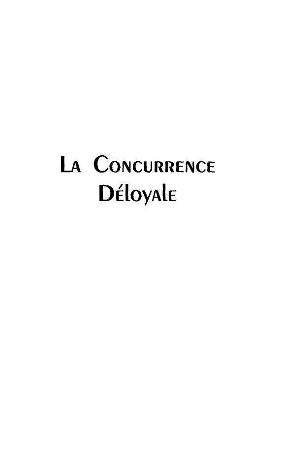 Couverture : La CONCURRENCE DÉLOYALE - (2e édition)