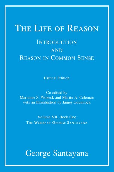Couverture : The life of reason, or, The phases of human progress