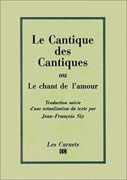Couverture : Le cantique des cantiques, ou, Le chant de l'amour