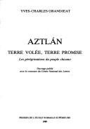 Couverture : Aztlán, terre volée, terre promise
