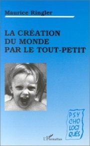 Couverture : La création du monde par le tout-petit