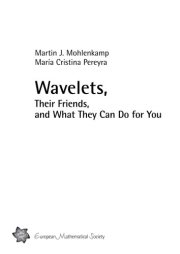 Couverture : Wavelets, their friends, and what they can do for you