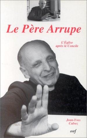 Couverture : Le père Arrupe