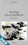 Couverture : Naufragi senza spettatore