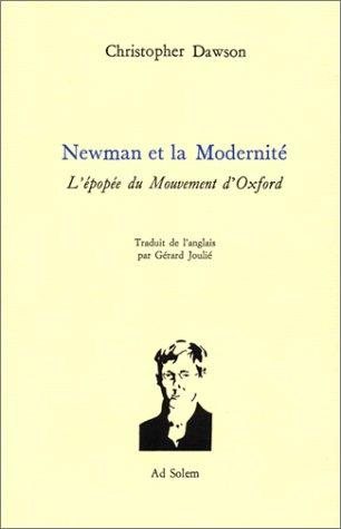 Couverture : Newman et la modernité. L'épopée du mouvement d'Oxford