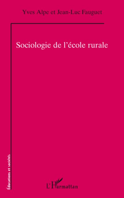 Couverture : SOCIOLOGIE DE L'ÉCOLE RURALE