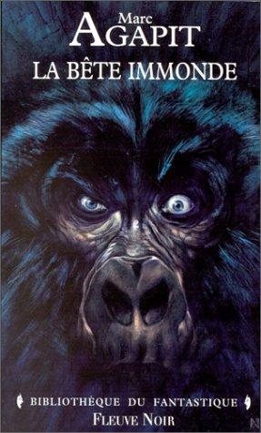 Couverture : La Bête immonde - Agence tous crimes - Greffe mortelle - Piège infernal