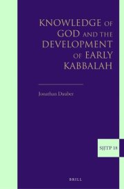 Couverture : Knowledge of God and the Development of Early Kabbalah