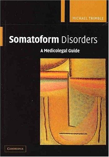 Couverture : SOMATOFORM DISORDERS: A MEDICOLEGAL GUIDE.