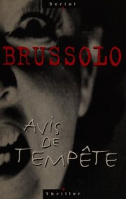 Couverture : Avis de tempête (Nouv. éd. revue et corr.) Serge Brussolo