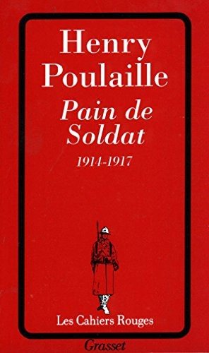 Couverture : Pain de soldat, 1914-1917