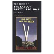 Couverture : The rise of the Labour Party, 1880-1945