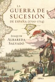 Couverture : La Guerra de Sucesión de España (1700-1714)