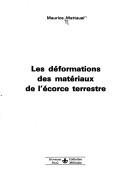 Couverture : Les déformations des matériaux de l'écorce terrestre