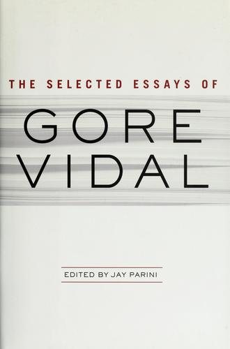 Couverture : The Selected Essays of Gore Vidal