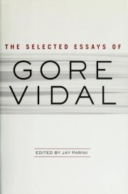 Couverture : The Selected Essays of Gore Vidal